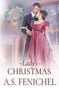 A Lady's Christmas (Everton Domestic Society #4.5) by A.S. Fenichel
