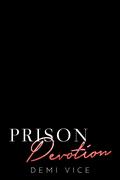 The Knight's Rose (Prison Saints #2) by Demi Vice