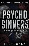 Psycho Sinners (Psycho Mafia #1) by J.E. Cluney