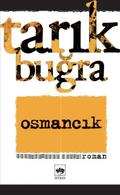 Osmancık by Tarık Buğra