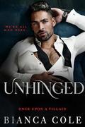 Unhinged by Bianca Cole