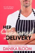 Her Seasoned Delivery by Danika Bloom