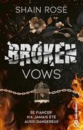 Broken Vows (Tarnished Empire #1) by Shain Rose