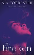 The Broken by Nia Forrester