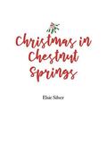Christmas in Chestnut Springs (Chestnut Springs #5.1) by Elsie Silver