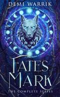 Fates Mark (Fates Mark #1-3) by Demi Warrik