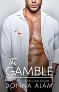 The Gamble by Donna Alam