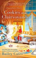 Cookies and Clairvoyance (Magical Bakery Mystery #8) by Bailey Cates