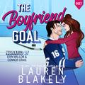 The Boyfriend Goal by Lauren Blakely, Erin Mallon