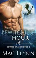 The Bewitching Hour by Mac Flynn