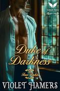 Duke of Darkness: A Historical Regency Romance Novel by Violet Hamers