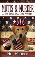 Mutts & Murder by Meg Muldoon