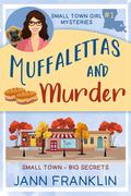 Muffalettas and Murder by Jann Franklin