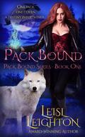 Pack Bound: Pack Bound Series Book 1 (Pack Bound Series: Fight Against the Darkness (Pack Bound #1) by Leisl Leighton