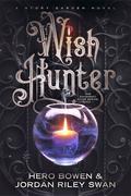 Wish Hunter (Savannah River #1) by Hero Bowen