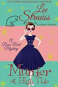 Murder at High Tide (Rosa Reed #1) by Lee Strauss
