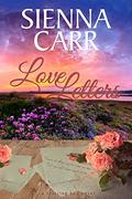 Love Letters by Sienna Carr