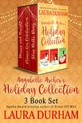 Annabelle Archer's Holiday Collection (Annabelle Archer #9.5, 12,  15) by Laura Durham
