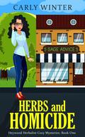 Herbs and Homicide by Carly Winter