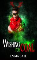 Wishing for Coal (Festive Djinn #2) by Emma Jaye