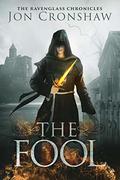 The Fool (The Ravenglass Chronicles #1) by Jon Cronshaw