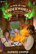 A Pub in the Underworld by Harmon Cooper