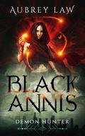 Black Annis: Demon Hunter (Revenge of the Witch #1) by Aubrey Law