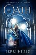 The Oath (Chronicles of the Ordained #1) by Jerri Hines