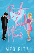 Best Laid Plans by Meg Fitz