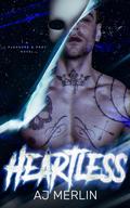 Heartless (Pleasure & Prey #5) by A.J. Merlin