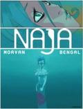 Naja (Naja #1-5) by Bengal