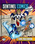 Sentinel Comics The Roleplaying Game Core Rulebook by Cam Banks