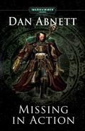 Missing in Action by Dan Abnett