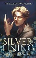 Silver Lining (The Tale of Two Killers #3) by Asiah Bosier