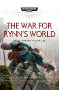 The War for Rynn's World (Space Marine Battles #1) by Steve Parker