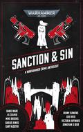 Sanction & Sin (Warhammer Crime #Anthology) by Danie Ware