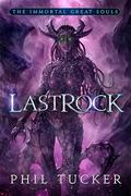 LastRock by Phil Tucker