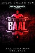 Shield of Baal eBook Collection (Shield of Baal #eBook Collection) by Braden Campbell