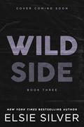 Wild Side (Rose Hill #3) by Elsie Silver