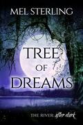 Tree of Dreams by Mel Sterling