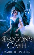 The Dragon's Oath by Marie Johnston