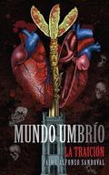 La traición (Mundo Umbrío Versión Antigua #2) by Jaime Alfonso Sandoval