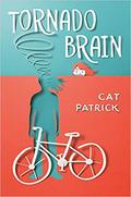 Tornado Brain by Cat Patrick