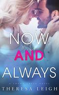 Now And Always (Crown Creek #5) by Theresa Leigh