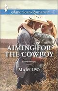 Aiming for the Cowboy (Briggs, Idaho #2) by Mary Leo