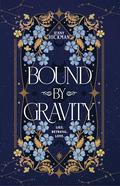 Bound by Gravity: Forbidden Love Fantasy Romance by Jenny Hickman