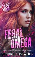 Feral Omega (Ghost Alpha Unit #1) by Lenore Rosewood