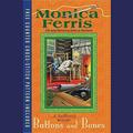 Buttons and Bones (A Needlecraft Mystery #14) by Monica Ferris