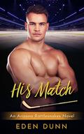 His Match (Arizona Rattlesnakes #7) by Pippa Green