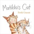 Matilda's Cat by Emily Gravett